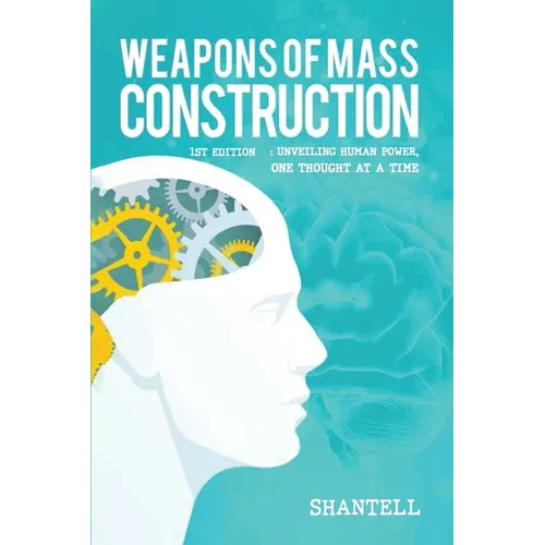 Weapons of Mass Construction, 1st Edition