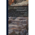Manhood of Humanity: The Science and Art of Human Engineering