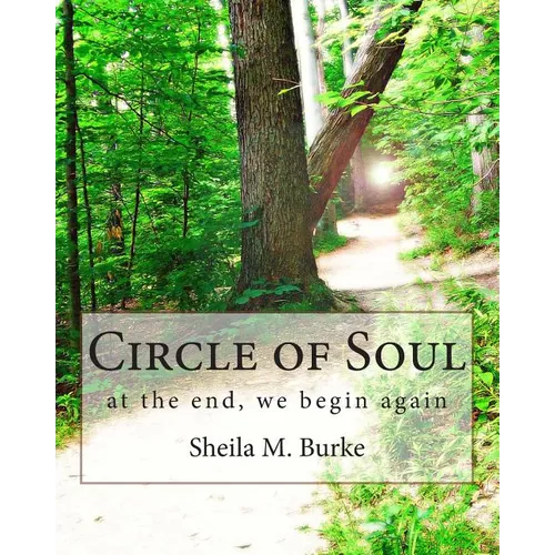 Circle of Soul: at the end, we begin again