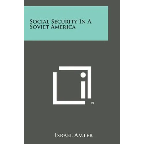 Social Security in a Soviet America