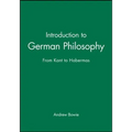 Introduction to German Philosophy: From Kant to Habermas