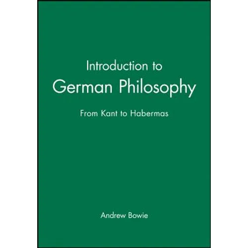 Introduction to German Philosophy: From Kant to Habermas