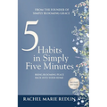 5 Simple Habits in Simply Five Minutes