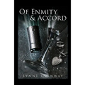 Of Enmity & Accord