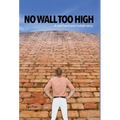 No Wall Too High: A real David and Goliath story