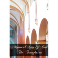 Mystical City of God The Transfixion