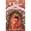 A Festive Facade