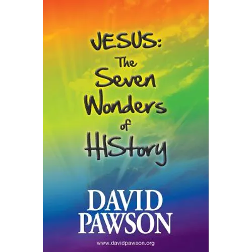 Jesus: The Seven Wonders of HIStory