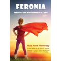 Feronia: The Little Girl Who Learned To Fly Free