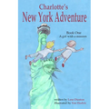 Charlotte's New York Adventure: A girl with a mission