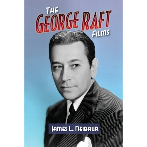 The George Raft Films
