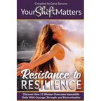 Your Shift Matters: Resistance to Resilience - Paperback