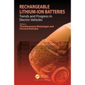 Rechargeable Lithium-Ion Batteries: Trends and Progress in Electric Vehicles