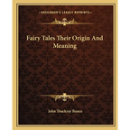 Fairy Tales Their Origin And Meaning - Paperback