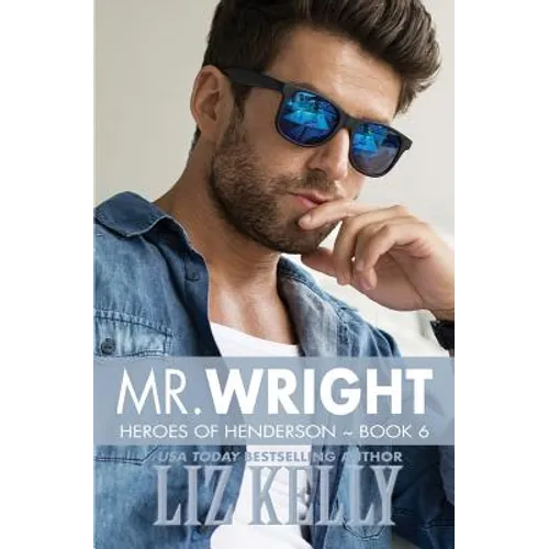 Mr. Wright: Heroes of Henderson Book 6