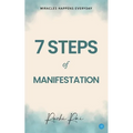 7 Step of Manifestation Miracles Happens Every Day
