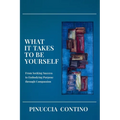 What It Takes to Be Yourself: From Seeking Success to Embodying Purpose through Compassion