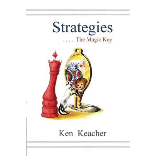 Strategies: The Magic Key