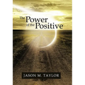 The Power of the Positive