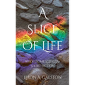A Slice of Life