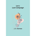 Lee's Last Campaign