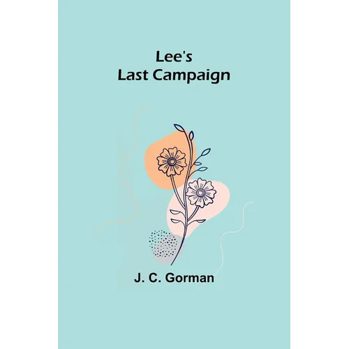Lee's Last Campaign