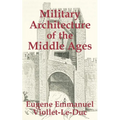 Military Architecture of the Middle Ages