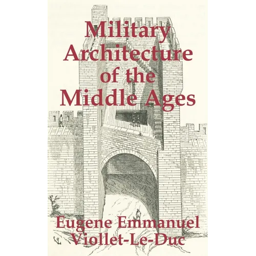 Military Architecture of the Middle Ages