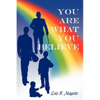 You Are What You Believe - Paperback