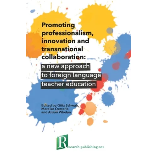 Promoting professionalism, innovation and transnational collaboration: a new approach to foreign language teacher education