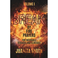 Break by Fire Prayers