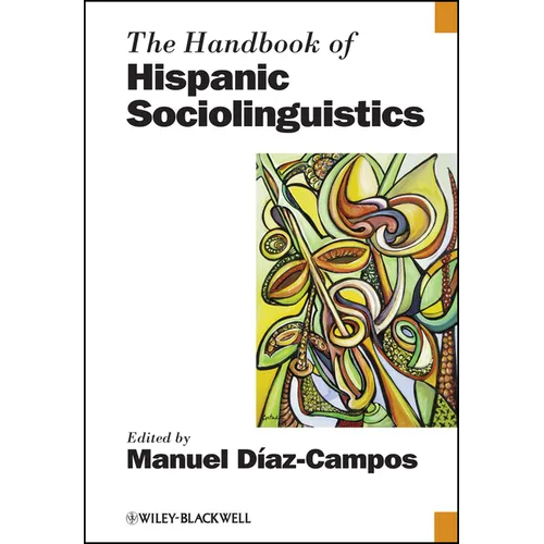Handbook of Hispanic Socioling