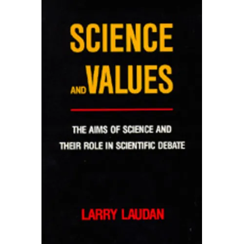 Science and Values: The Aims of Science and Their Role in Scientific Debate