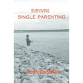 Surviving Single Parenting