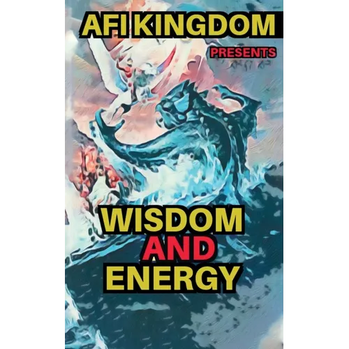 Wisdom and Energy