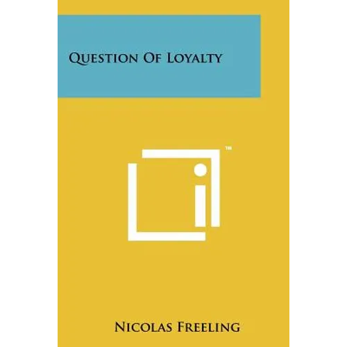 Question Of Loyalty
