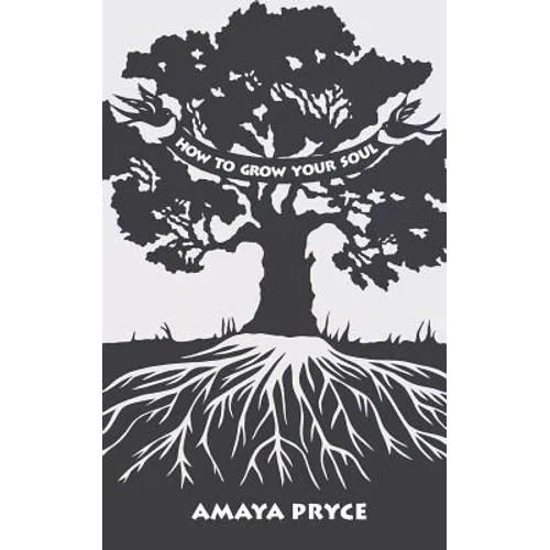 How to Grow Your Soul