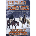 The Trail's Stern Code: A Western Frontier Adventure