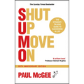 Sumo (Shut Up, Move On): The Straight-Talking Guide to Succeeding in Life, 20th Anniversary Edition