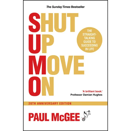 Sumo (Shut Up, Move On): The Straight-Talking Guide to Succeeding in Life, 20th Anniversary Edition
