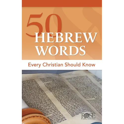 50 Hebrew Words Every Christian Should Know