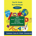 Fourth Grade ELA Volume 2: Nouns, Plural Nouns and Pronouns, Verb Tenses, Adjectives and Adverbs