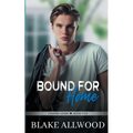 Bound For Home