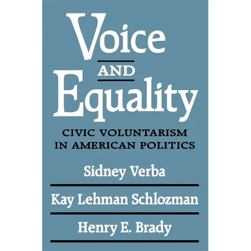 Voice and Equality: Civic Voluntarism in American Politics