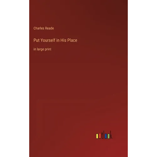 Put Yourself in His Place: in large print