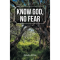 Know God, No Fear