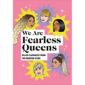 We Are Fearless Queens: Killer Clapbacks from Modern Icons
