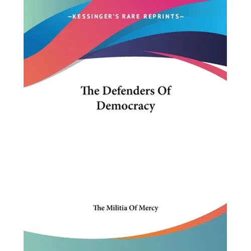 The Defenders Of Democracy