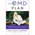 The Omd Plan: Swap One Meal a Day to Save Your Health and Save the Planet