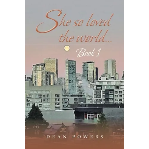 She so Loved the World...: Book 1